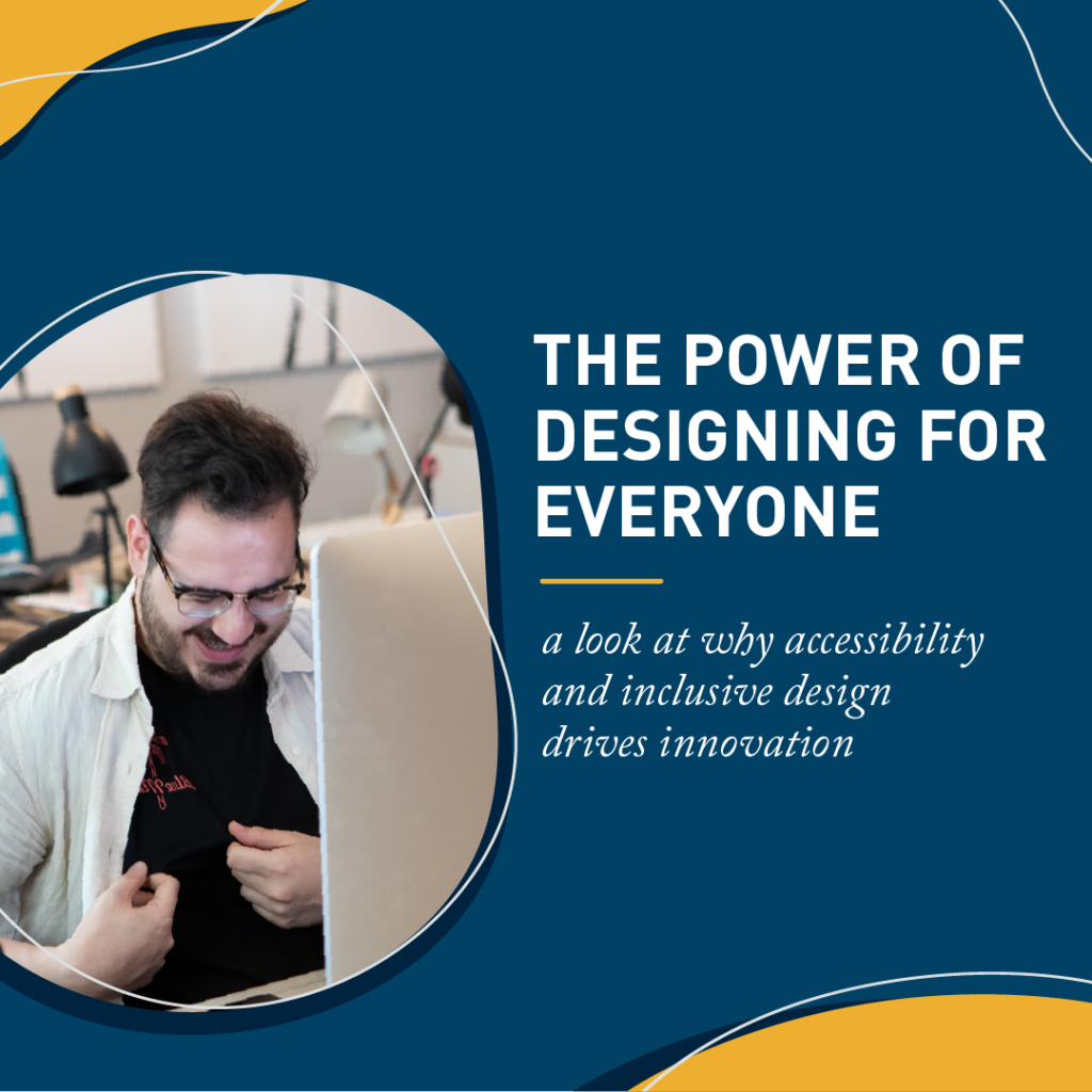 The power of designing for everyone