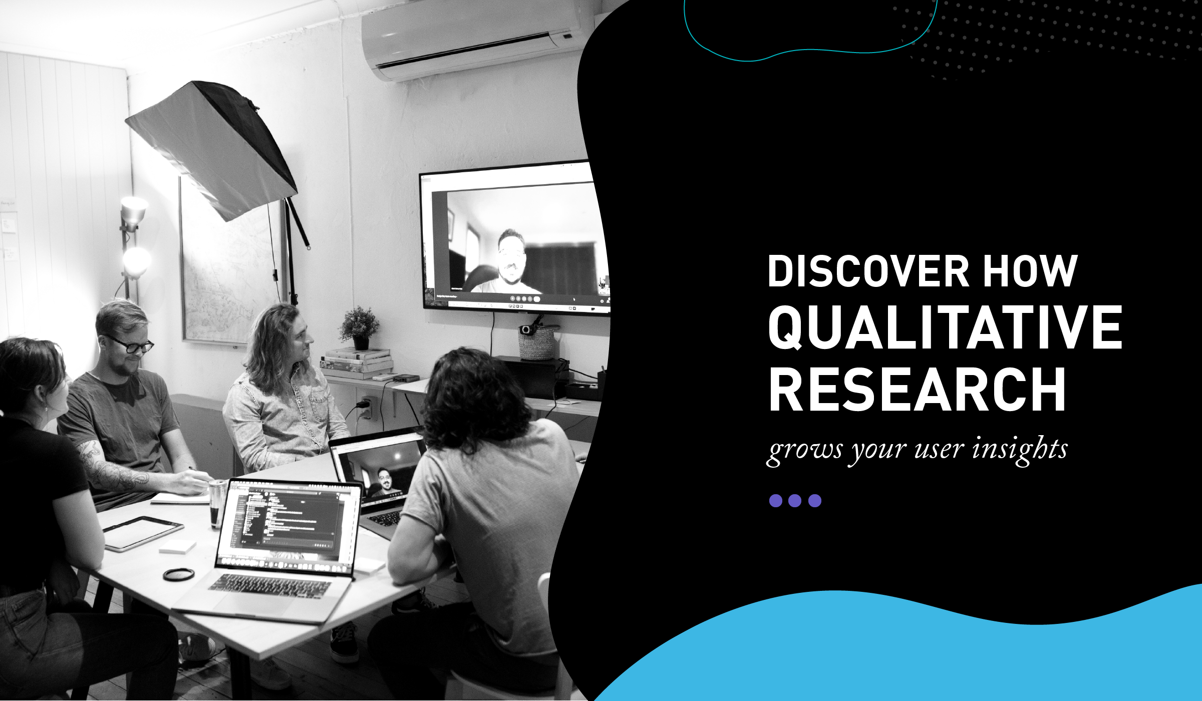 Discover how qualitative research grows your user insights