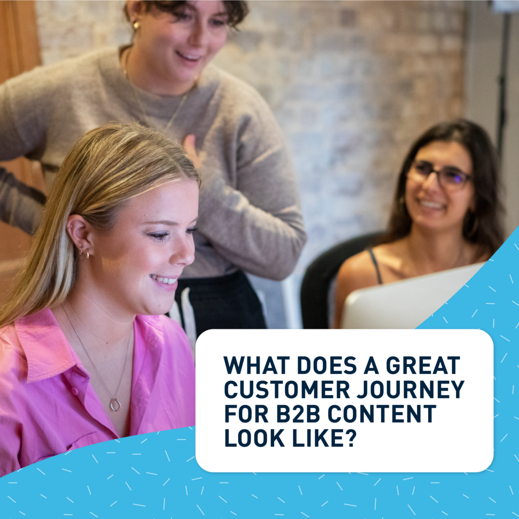 What does a great customer journey for B2B content look like? Feature image