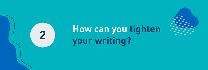 How Can You Tighten Your Writing? 