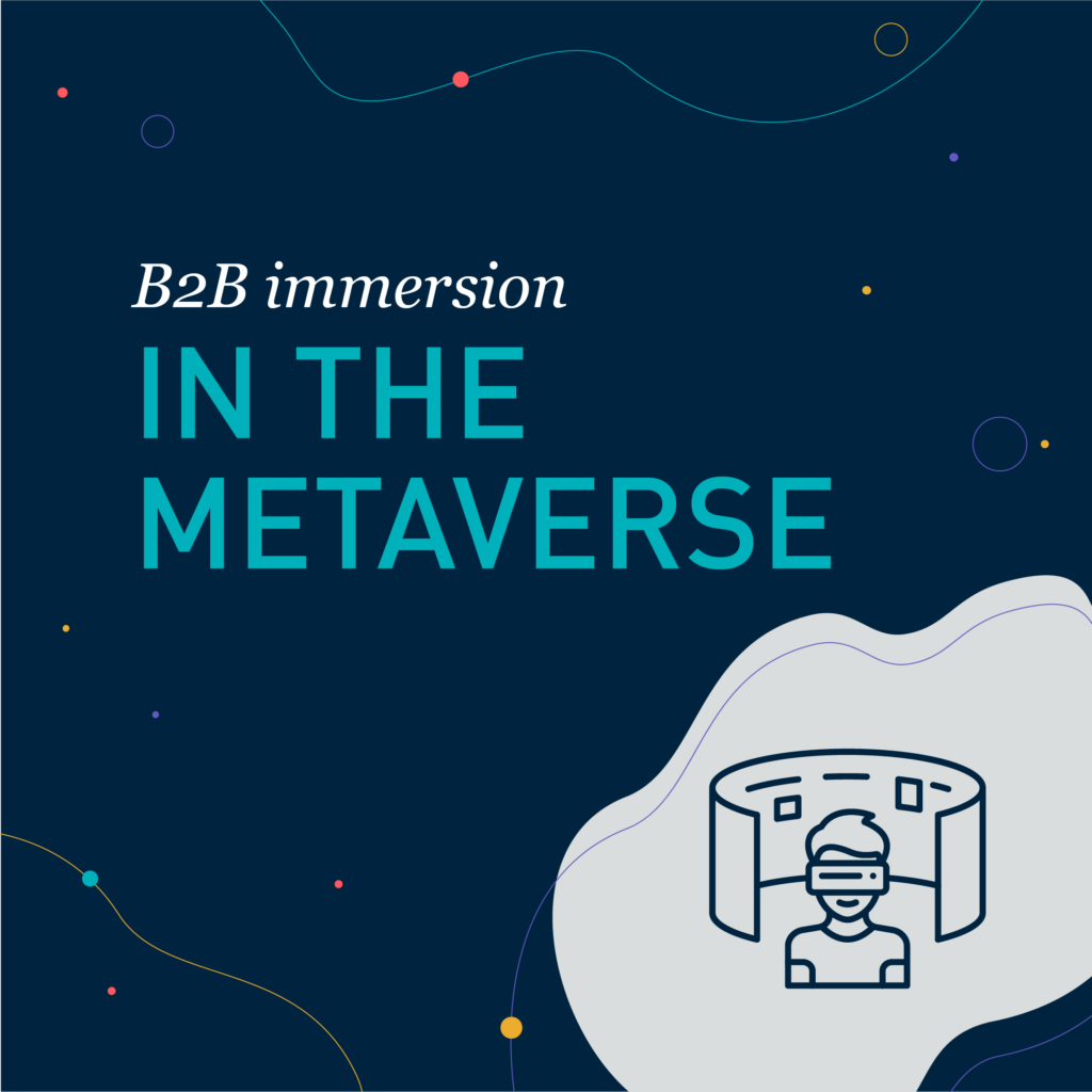 How B2B Marketers can Engage in the Metaverse
