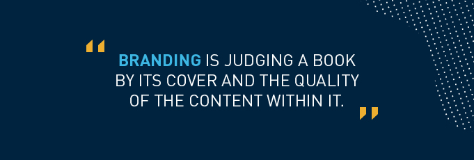 2959 Branding is judging a book by its over and the quality of the content within it 