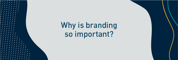 2959 Why is branding so important?