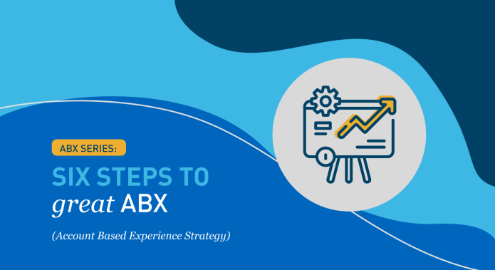 2954_BMD_6 steps to great ABX_Blog_Thumbnail_694px x 378px